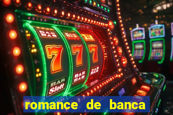 romance de banca digital 2021